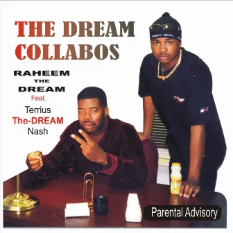 The Dream Collabos by Raheem the Dream