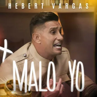 Malo Yo by Hebert Vargas