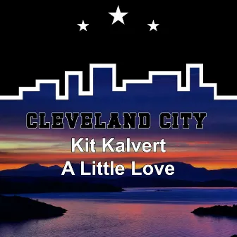 A Little Love by Kit Kalvert