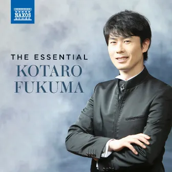 The Essential Kotaro Fukuma by Kotaro Fukuma