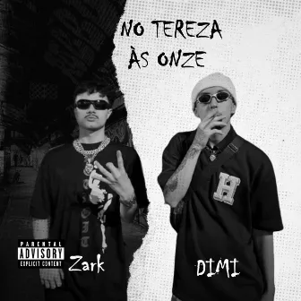 No Tereza Às Onze by Zark