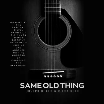 Same Old Thing by Joseph Black