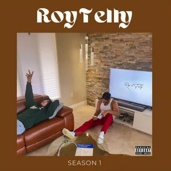 RoyTelly Series Season 1 by ROY P.