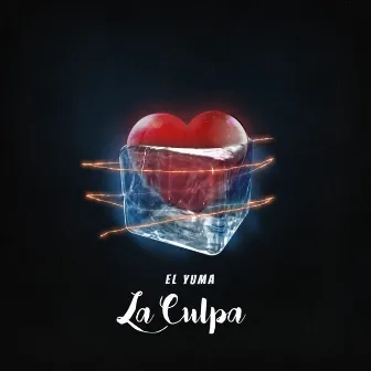 La Culpa by El Yuma