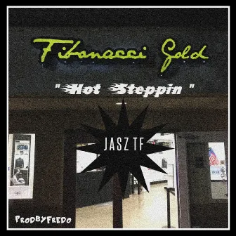 Hot Steppin by JASZ TF