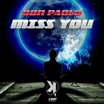 Miss You by Don Paolo