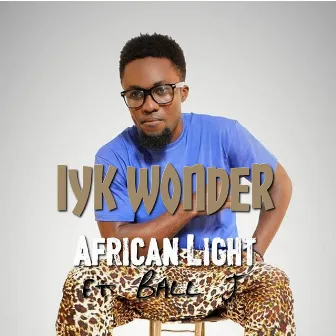 African Light by Iyk Wonder