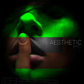 AESTHETIC by PIV4S