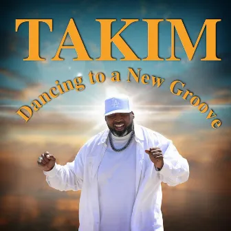 Dancing to a New Groove by Takim