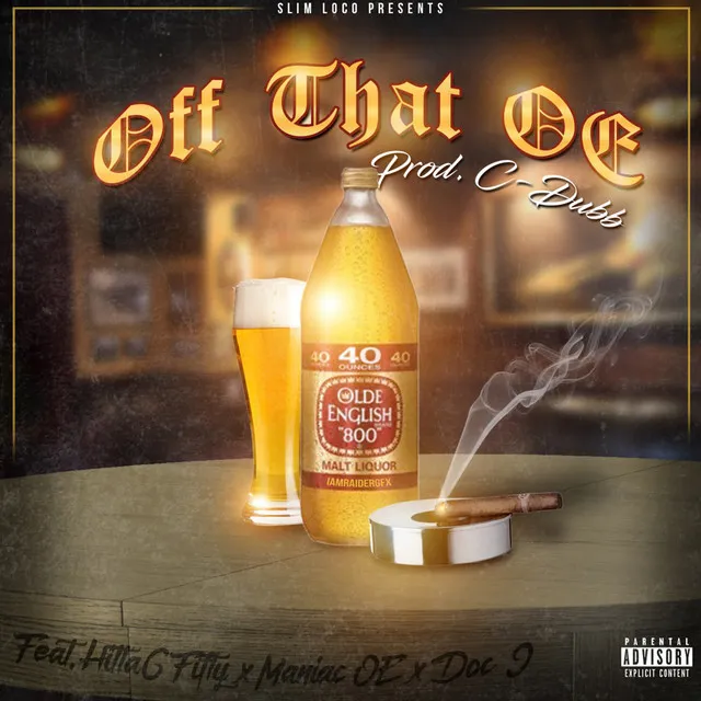 Off That OE (feat. Hitta G Fifty, Maniac OE & Doc J)