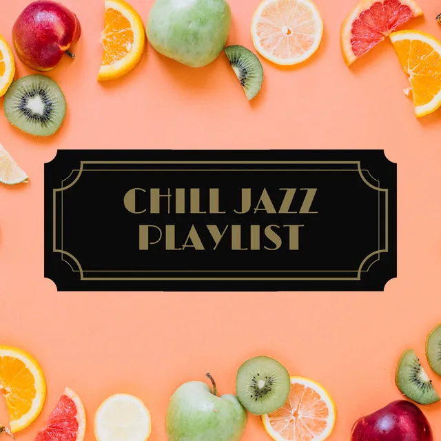 Upbeat Jazz For Relaxing