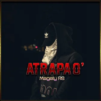 Atrapao by Magely Rs