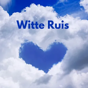 Witte Ruis by Witte Ruis Slapen