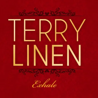 Exhale - Single by Terry Linen