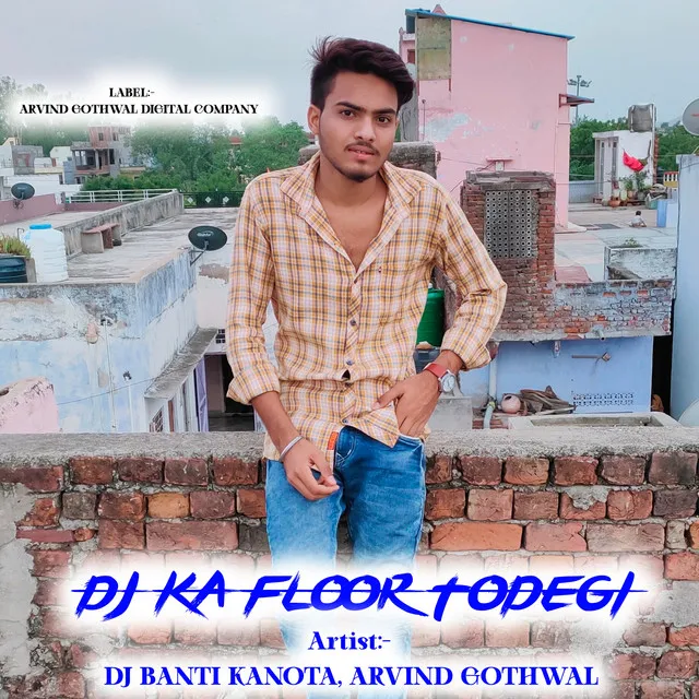 Dj Ka Floor Todegi