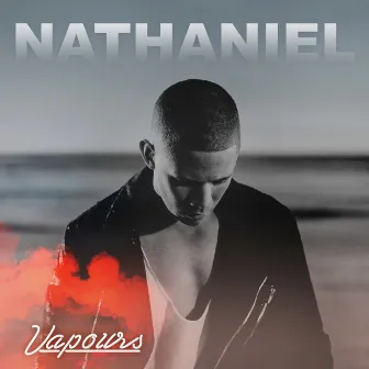 Vapours by Nathaniel