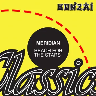 Reach For The Stars by Meridian