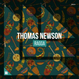 Ragga by DJ Thomas Newson