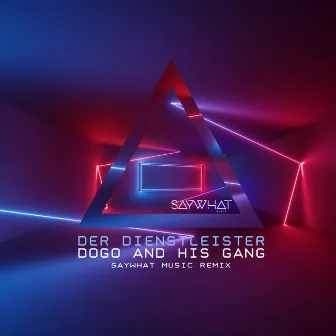 Doggo and His Gang (SayWhat Music Edition) by Der Dienstleister