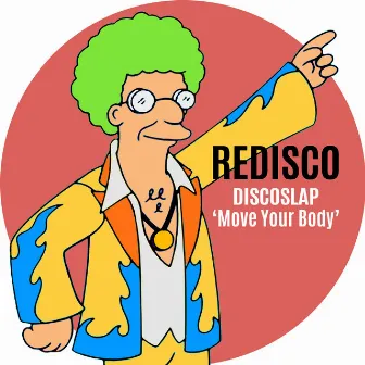 Move Your Body by Discoslap