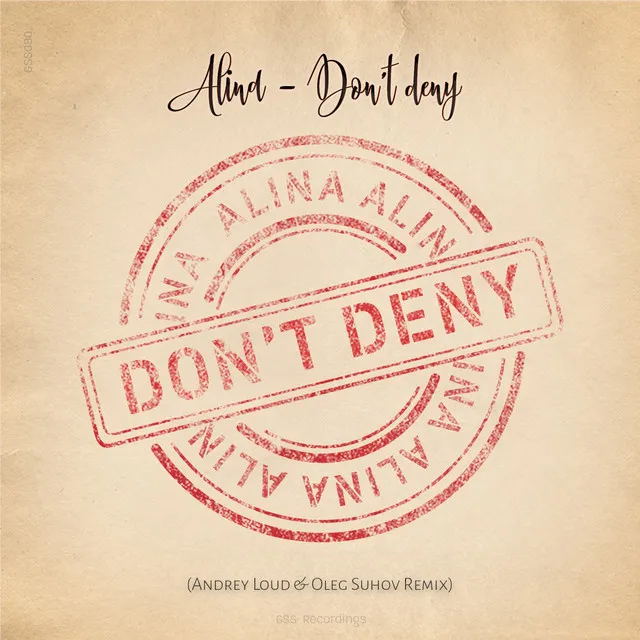 Don't Deny - 2021 Remix Andrey Loud & Oleg Suhov