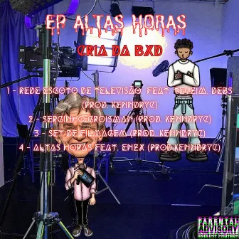 EP ALTAS HORAS by CRIA DA BAIXADA