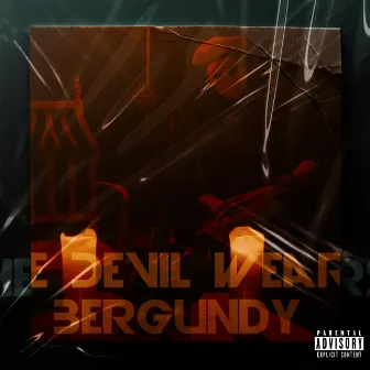 The Devil Wears Bergundy by Rob Bergundy