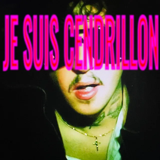 Je suis Cendrillon