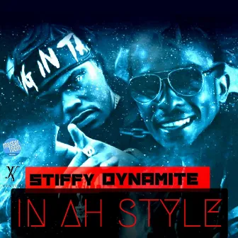 In Ah Style by Stiffy