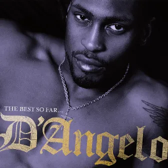 The Best So Far by D'Angelo