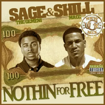 Nothin for Free (New Mix) by Shill Macc