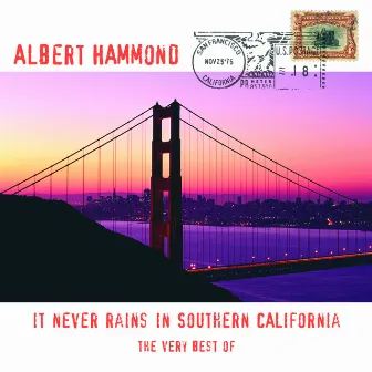 The Very Best Of - It Never Rains In Southern California by Albert Hammond