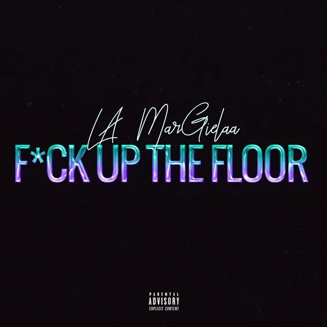 F*ck up the Floor