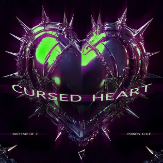 Cursed Heart by Poison Cult