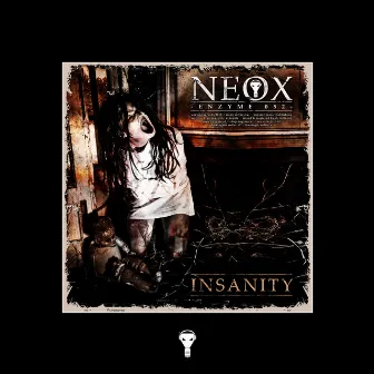 Insanity by Neox