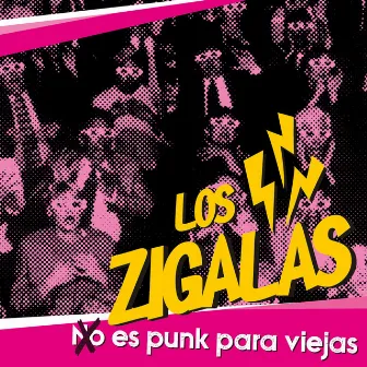 Es Punk para Viejas by Los Zigalas