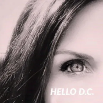 Hello D.C. by William Johnson