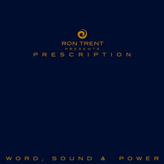 Word, Sound & Power by Ron Trent