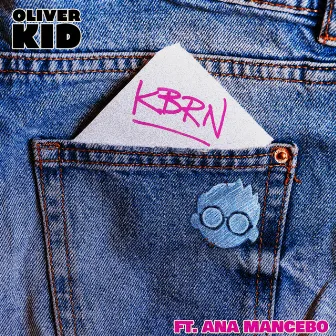 KBRN by Oliver Kid