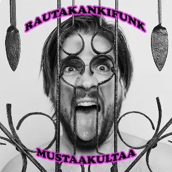 RAUTAKANKIFUNK / MUSTAAKULTAA by Aqustiikka