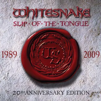 Slip of the Tongue (20th Anniversary Expanded Edition) by Whitesnake