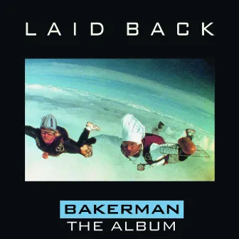 Bakerman by Laid Back