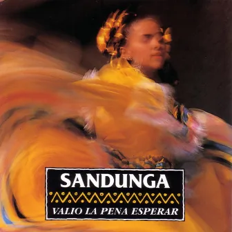 Valio la Pena Esperar by Sandunga