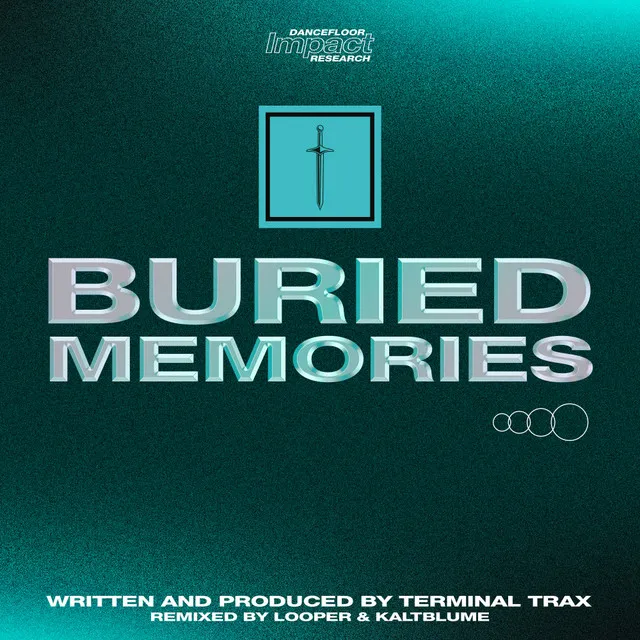 Buried Memories - Kaltblume Remix