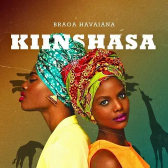 Kiinshasa by Braga Havaiana