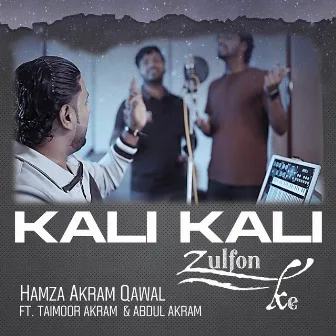 Kaali Kaali Zulfon Kay by Hamza Akram Qawwal