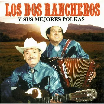 Y Sus Mejores Polkas by Los Dos Rancheros