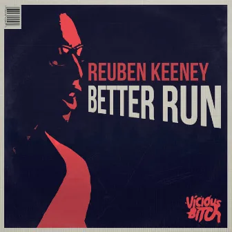 Better Run by Reuben Keeney