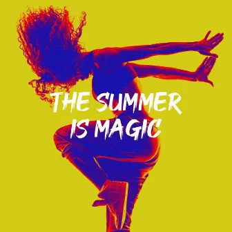 The Summer Is Magic by Unknown Artist