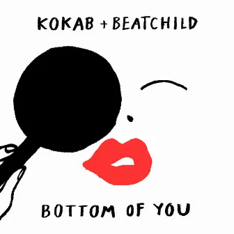 Bottom of You by Kokab